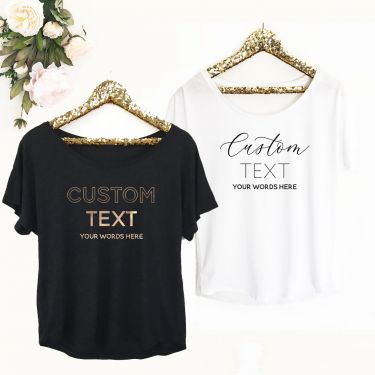 Custom Text Shirt - Loose Fit